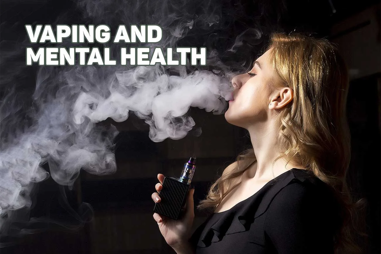 Vaping and Mental Health